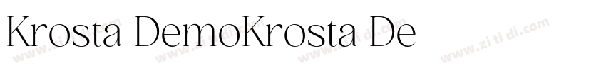 Krosta DemoKrosta De字体转换 Krosta DemoKrosta De字体转换